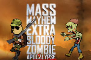 Mass Mayhem 5 : Zombie Apocalypse